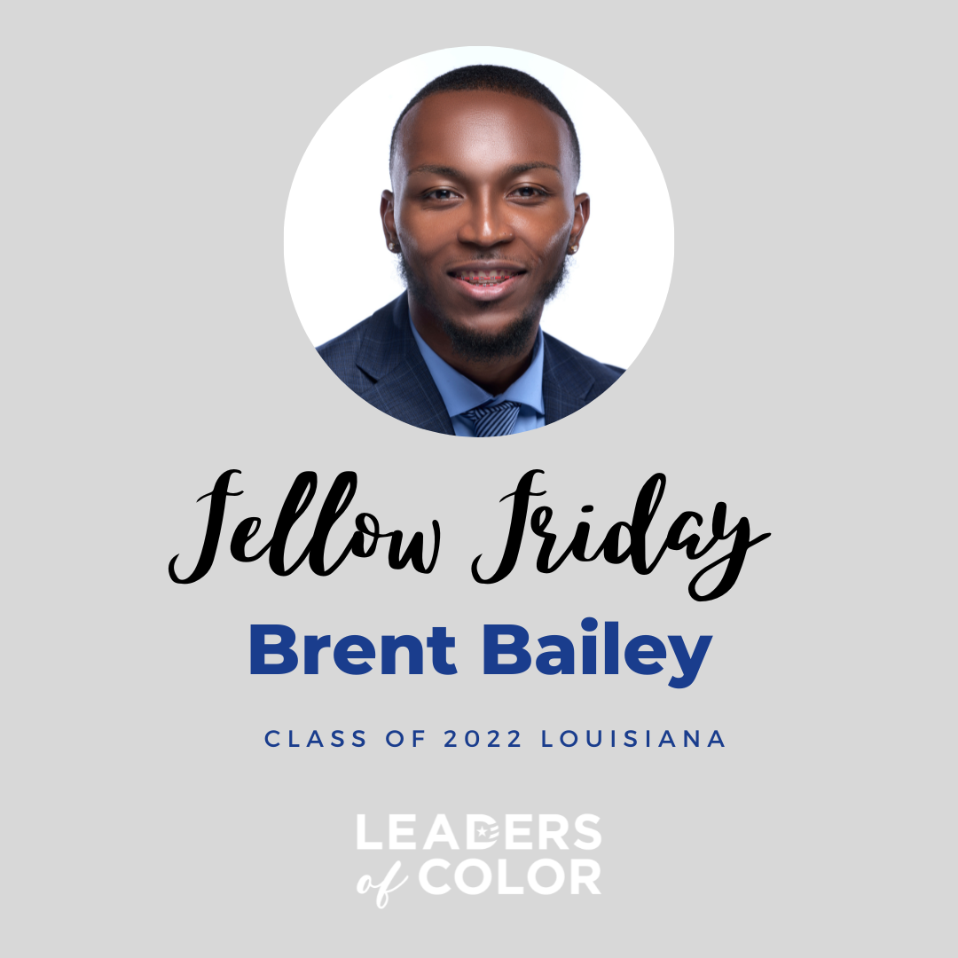 Fellow Friday Alumni Spotlight ft Brent Bailey, Leaders of Color